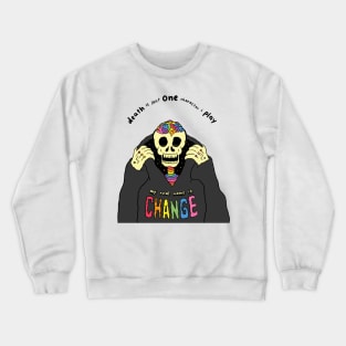 My real name is change Crewneck Sweatshirt